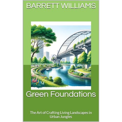 Green Foundations by Barrett Williams