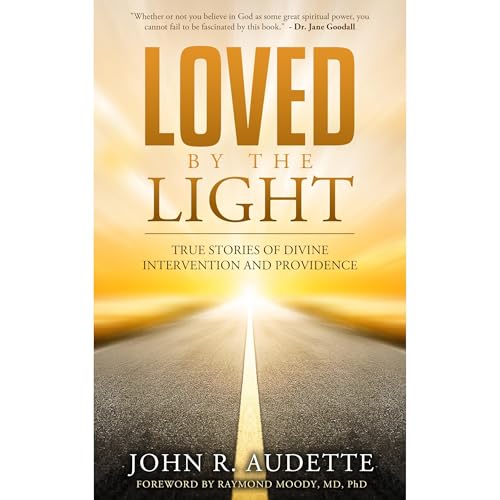 LOVED BY THE LIGHT by John Audette