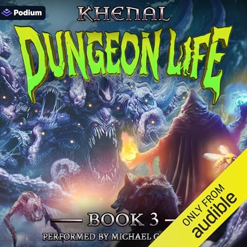 Dungeon Life 3: An Isekai LitRPG