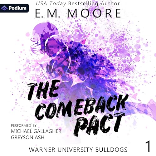 The Comeback Pact by E.M. Moore