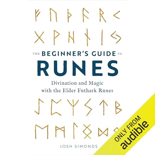 The Beginner's Guide to Runes by Josh Simonds