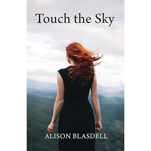 Touch the Sky by Alison Blasdell