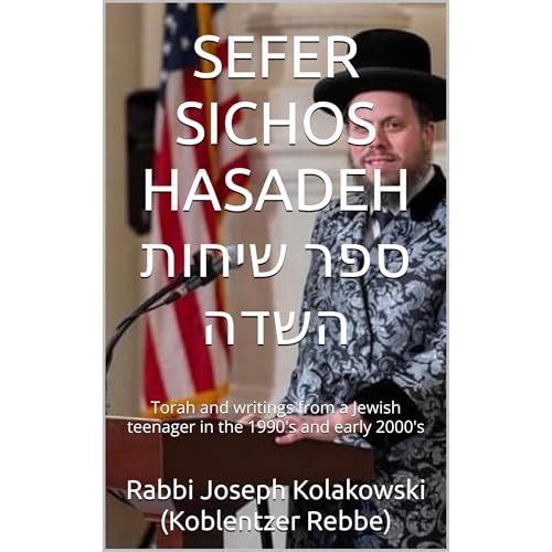 SEFER SICHOS HASADEH ספר שיחות השדה by Rabbi Joseph Kolakowski