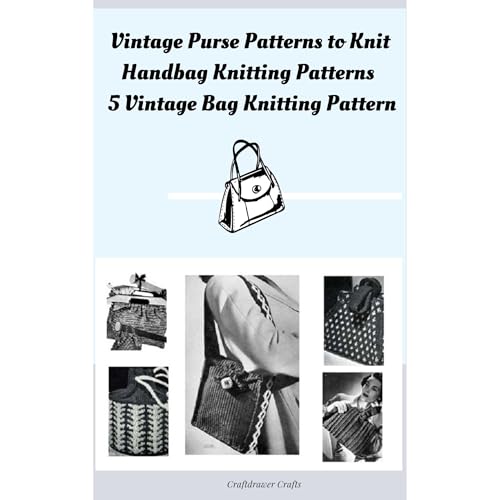 Vintage Purse Patterns to Knit - Handbag Knitting Patterns - 5 Vintage Bag Knitting Patterns by Craftdrawer Craft Patterns