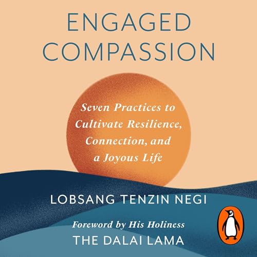 Engaged Compassion by Lobsang Tenzin Negi