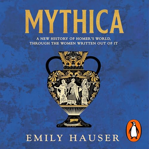 Mythica by Emily Hauser