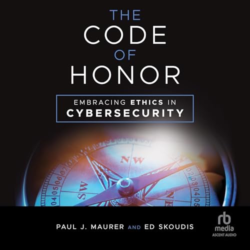 The Code of Honor by Paul J. Maurer