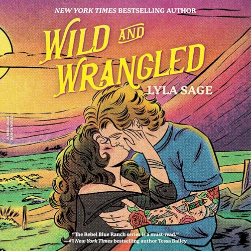 Wild and Wrangled