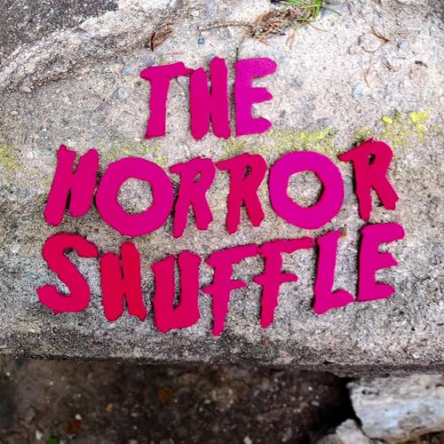 The Horror Shuffle by The Horror Shuffle