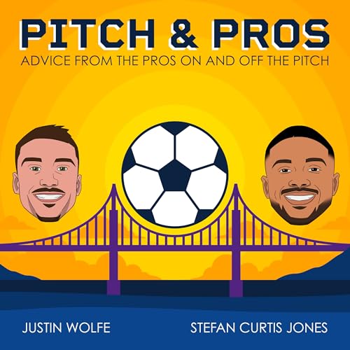 Pitch and Pros by Justin Wolfe and Stefan Curtis Jones