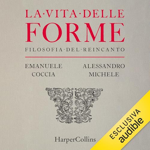 La vita delle forme