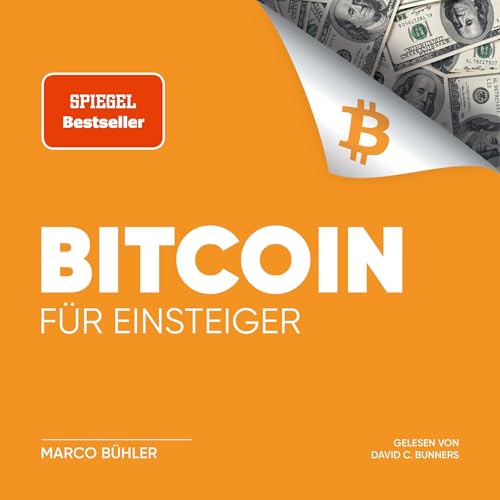 Bitcoin für Einsteiger by Marco Bühler