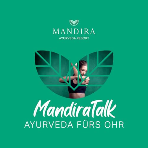 MandiraTalk - Ayurveda fürs Ohr by Christina Drexler