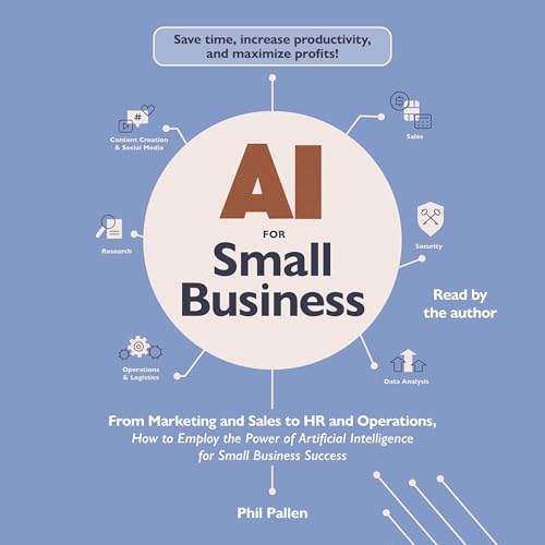 AI for Small Business by Phil Pallen