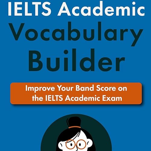 IELTS Academic Vocabulary Builder