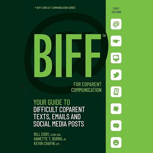 BIFF for CoParent Communication by Annette Burns