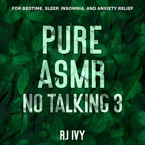 Pure ASMR No Talking 3