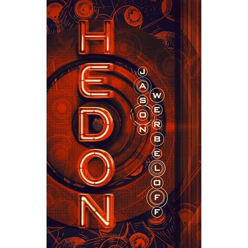 Hedon by Jason Werbeloff