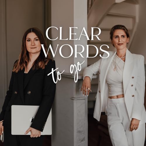 Clear Words to go: Dein Copywriting und Online - Business Podcast | Marketing und Unternehmertum
