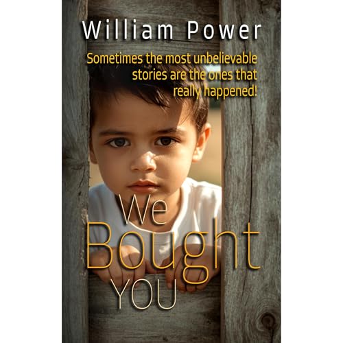 We Bought YOU by William Power