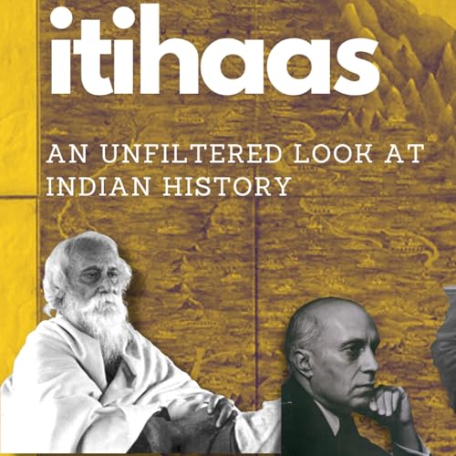 itihaas: The Indian History Podcast by Arnab Pati by Arnab Pati
