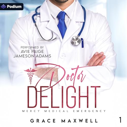 Doctor Delight by Grace Maxwell