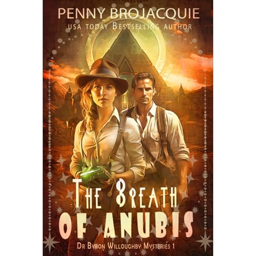 The Breath of Anubis by Penny BroJacquie