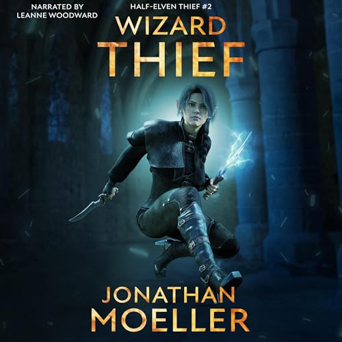 Wizard-Thief by Jonathan Moeller