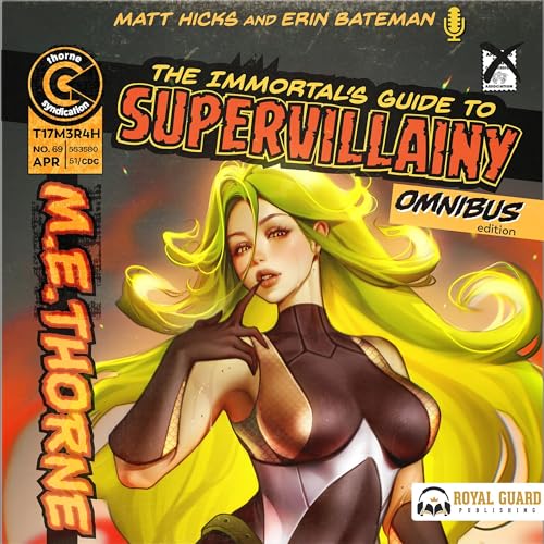 The Immortal's Guide to Supervillainy Omnibus Edition