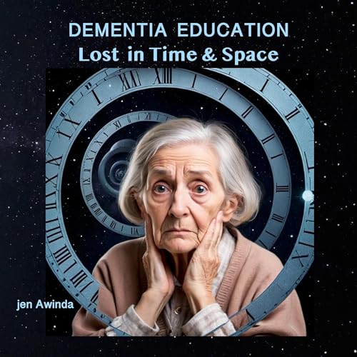 Dementia Education by Jennifer Awinda