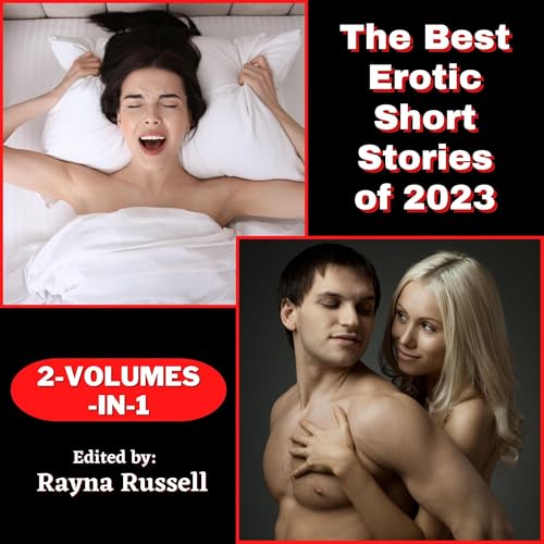The Best Erotic Short Stories of 2023 2-Volumes-in-1