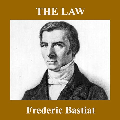 The Law by Frederic Bastiat