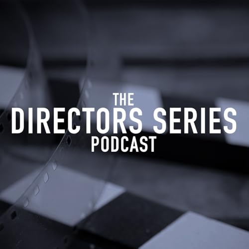 The Directors Series Podcast by PodFrontier