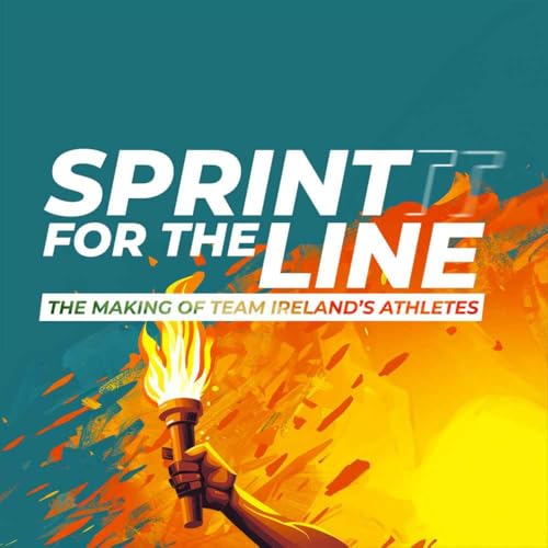 Sprint for the Line: the making of Team Ireland’s athletes by Wireless