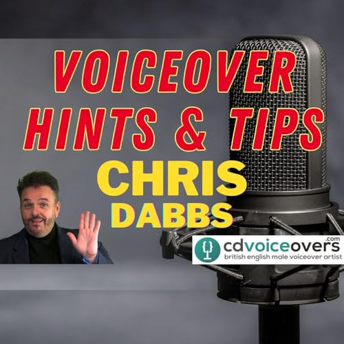 Voiceover Hints & Tips with Chris Dabbs
