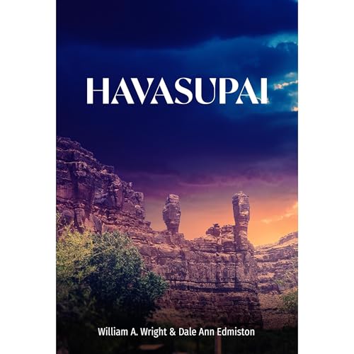HAVASUPAI by William A. Wright