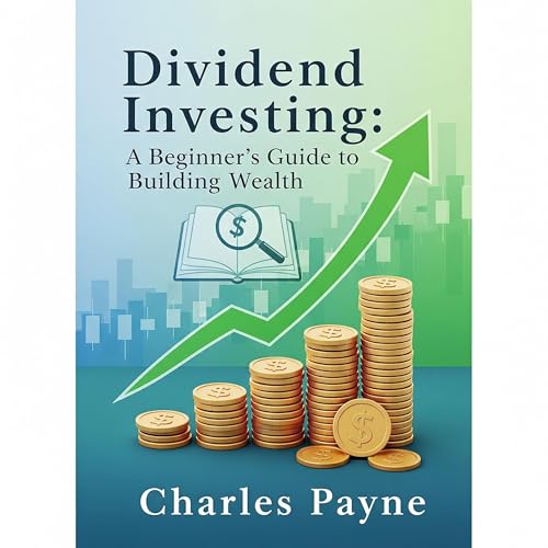 Dividend Investing by Charles Payne