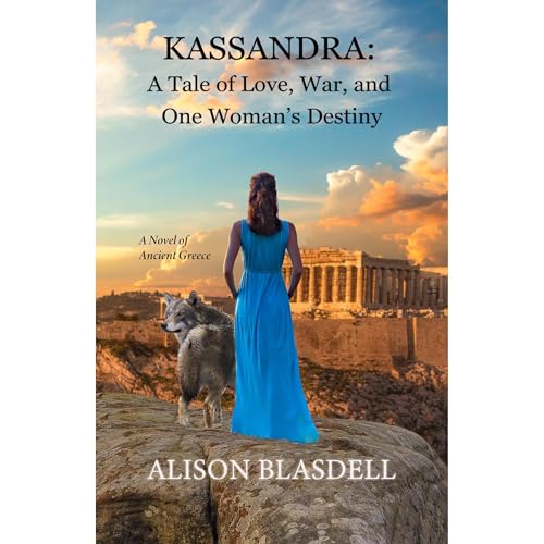 Kassandra: A Tale of Love, War, and One Woman's Destiny