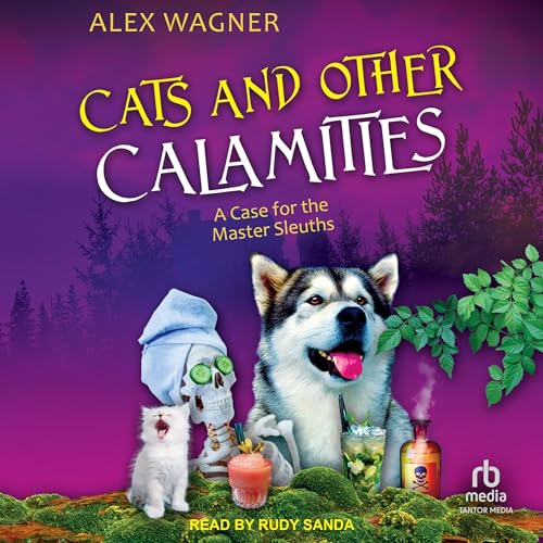 Cats and Other Calamities
