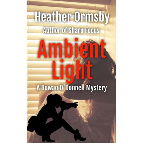 Ambient Light by Heather Ormsby