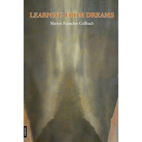 Learning from Dreams by Marion Gallbach