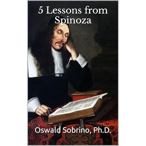 5 Lessons from Spinoza