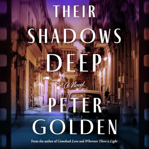 Their Shadows Deep by Peter Golden