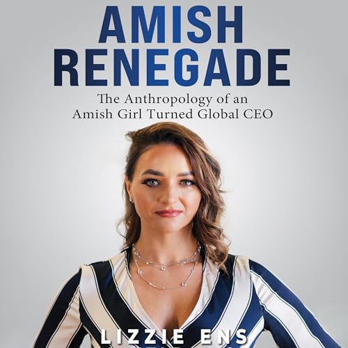 Amish Renegade by Lizzie Ens