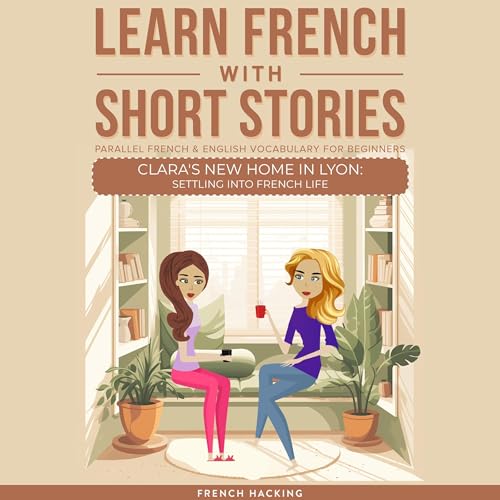 Clara's New Home in Lyon: Settling into French Life