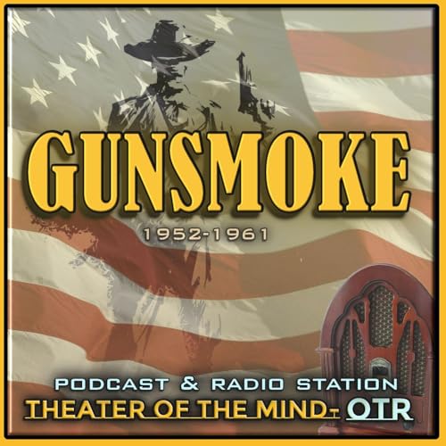 Gunsmoke - Old Time Radio