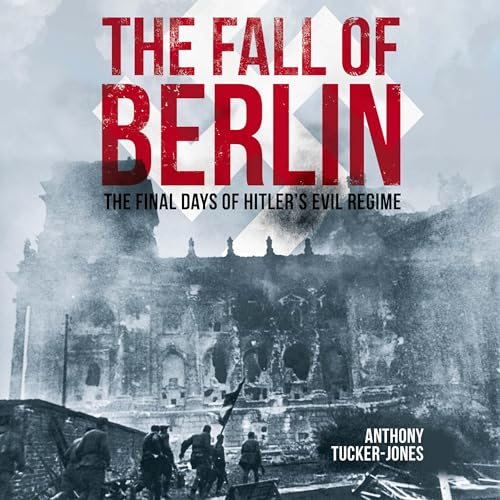 The Fall of Berlin