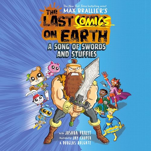 The Last Comics on Earth: A Song of Swords and Stuffies