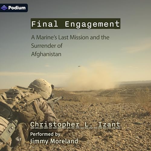 Final Engagement by Christopher L. Izant