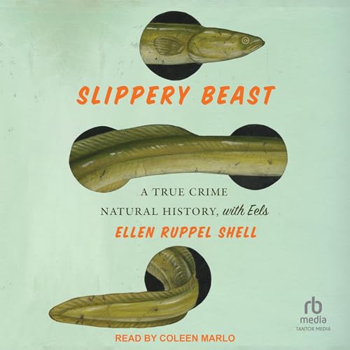 Slippery Beast by Ellen Ruppel Shell